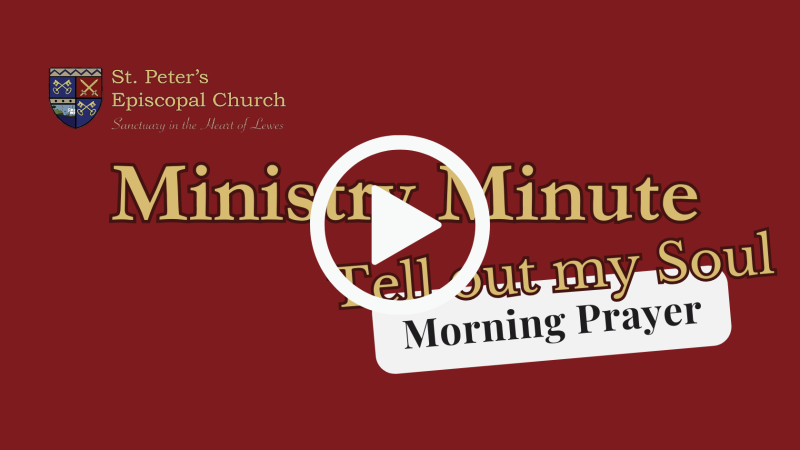 morning prayer, St. Peter’s Church, Lewes DE, online, facebook